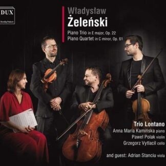 Zelenski / Trio Lontano - Piano Trio in E Major 22 1CD
