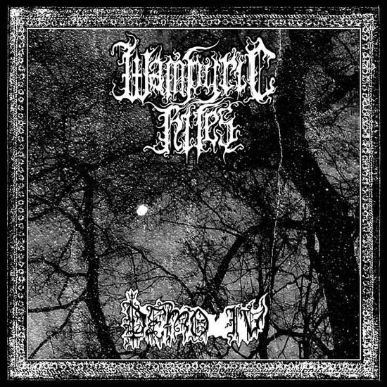 Wampyric Rites - Demo Iv 1CD