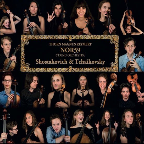 THORN MAGNUS REYMERT & NOR59 SHOSTAKOVICH & TCHAIKOVSKY CD