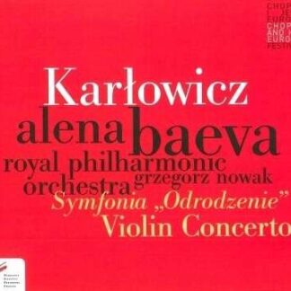 Baevano / Nowak / Royal Philharmonic Orchestra - Rebirth Symphony / Violin Concerto 1CD