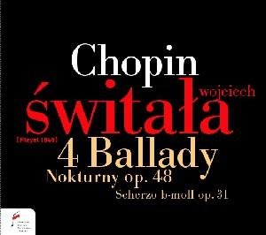 Switala Wojciech - 4 Ballades / Nocturnes op.48 / Scherzo op.31 Fryderyk Chopin Society Klassisk 1CD