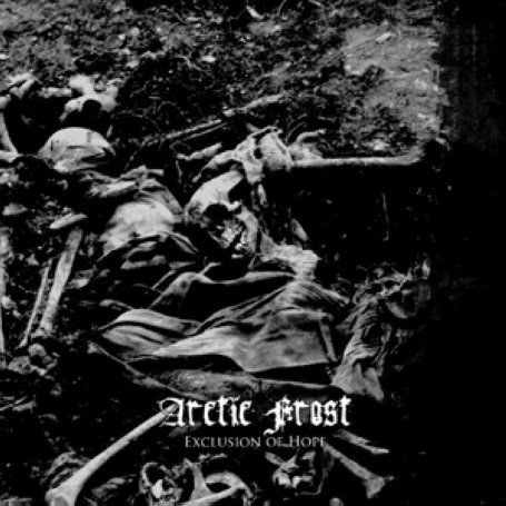 Arctic Frost - Exclusion Of Hope 1CD