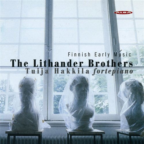 Lithander Brothers / Hakkila - Finnish Early Music 1CD