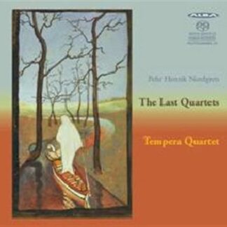 Nordgren / Tempera Quartet - Last Quartets 1CD