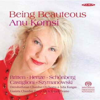 Kangas, Juha / Komsi, Anu / Oramo, Sakari / Ostrobothnian Chamber Orchestra / Uusinta Ensemble - Being Beauteous 1CD