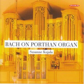 Bach,j.s. / Kujala - Bach on Porthan Organ 1CD