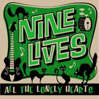 Nine Lives - All the Lonely Hearts 1CD