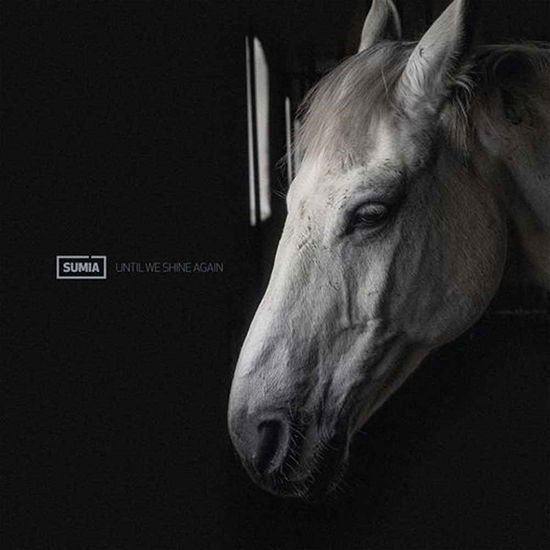 Sumia - Until We Shine Again 1CD