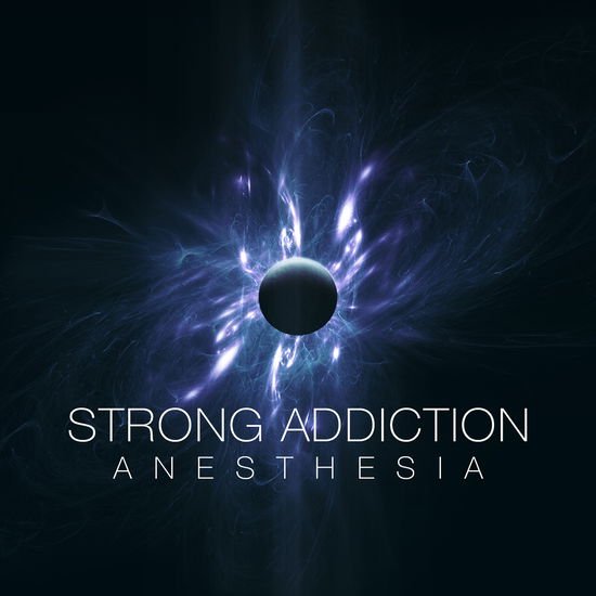 Strong Addiction - Anesthesia 1CD