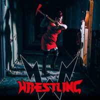 Wrestling - Ride On Freaks 1CD
