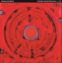 Wadada Leo Smith - String Quartets Nos. 1-12 7CD