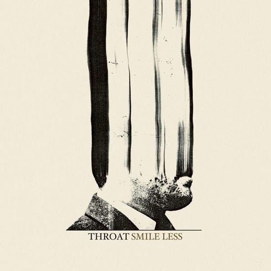 Throat - Smile Less 1CD