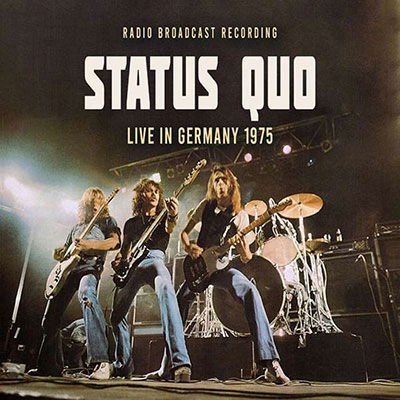 Status Quo - Live in Germany 1975 1CD