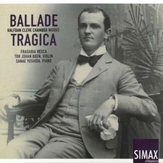 Fragaria Vesca - Ballade Tragica Halfdan Cleve 1CD
