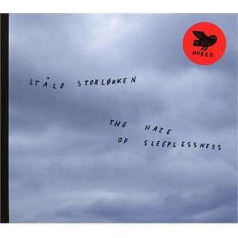 Stale Storlokken - Haze Of Sleeplessness 1CD