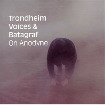 Trondheim Voices & Batagraf - On Anodyne 1CD