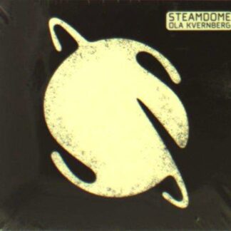 Ola Kvernberg - Steamdome 1CD