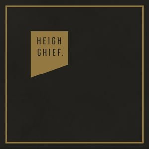 Heigh Chief - Heigh Chief 1CD