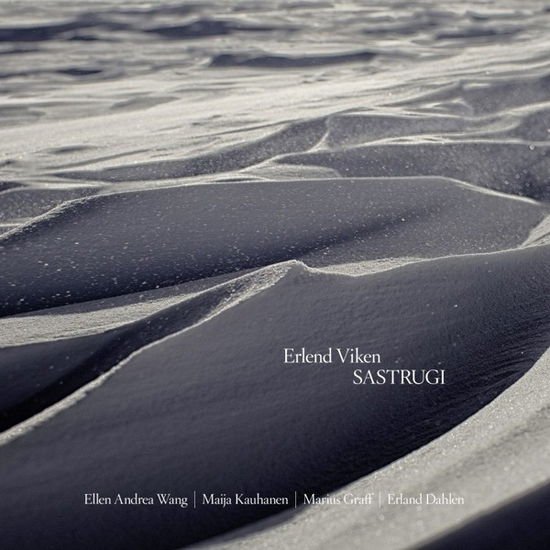Erlend Viken - Sastrugi 1CD
