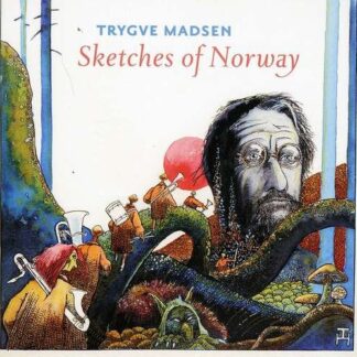 Madsen / Beverli / Nafsb / Olsrud / Sagstad - Sketches of Norway 1CD