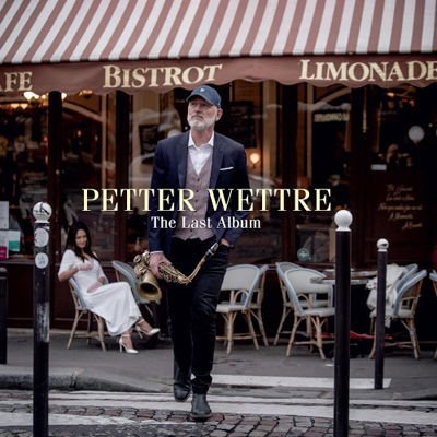Wettre Petter - Last Album 1CD