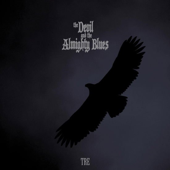 The Devil and the Almighty Blues - Tre 1CD
