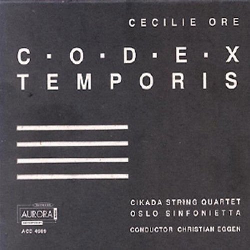 Cecilie Ore - Codex Temporis (m/Cikada / Oslo) 1CD