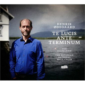 Vox Clamantis & Estonian National Male Choir - Henrik Odegaard: Te Lucis Ante Terminum 1CD