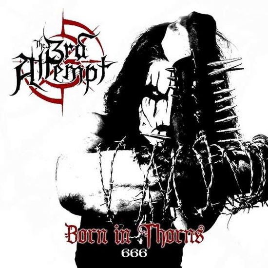 3rd Attempt - Born In Thorns 1CD