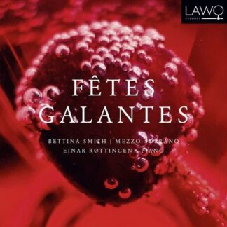Bettina Smith - Fetes Galantes 1CD