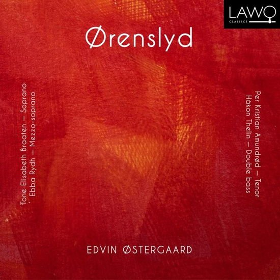 Tone Elisabeth Braaten - Edvin Ostergaard: Orenslyd 1CD