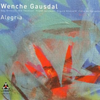 Wenche Gausdal - Alegria 1CD