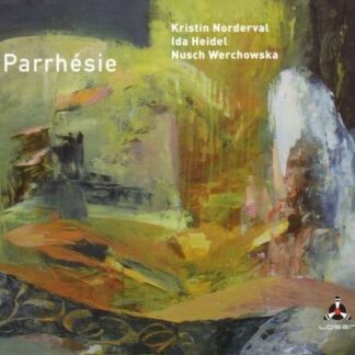 KRISTIN NORDERVAL PARRHESIE CD