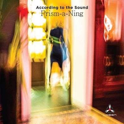 According to the Sound - Prism-a-ning 1CD