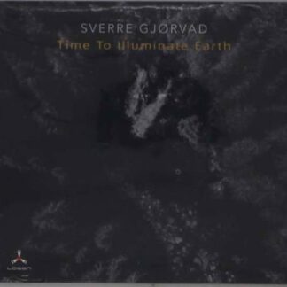 SVERRE GJORVAD TIME TO ILLUMINATE EARTH CD