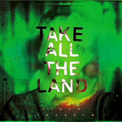 SIMEN LYNGROTH Take All The Land CD