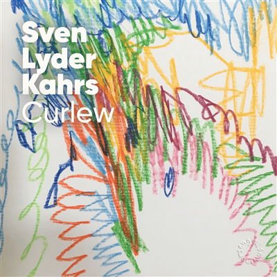Sven Lyder Kahrs Pitches in R - Curlew 1CD