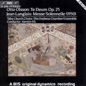 Olsson / Langlais / Taby Church Choir - Te Deum Op 25 1CD