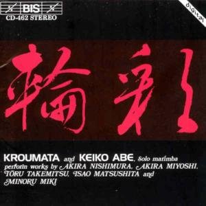Kroumata & Abe / Marimba / Kroumata Percussion Ens - Works by Nishimura Miyoshi Takemitsu Matsushita 1CD