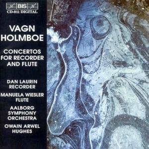Holmboe / Laurin,dan / Aalborg So, Hughes - Cto for Recorder Op.122 / Flute Cti #1, #2 1CD