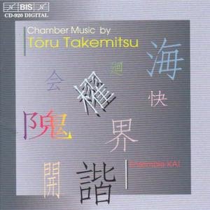 Ensemble Kai - Takemitsuchamber Music 1CD