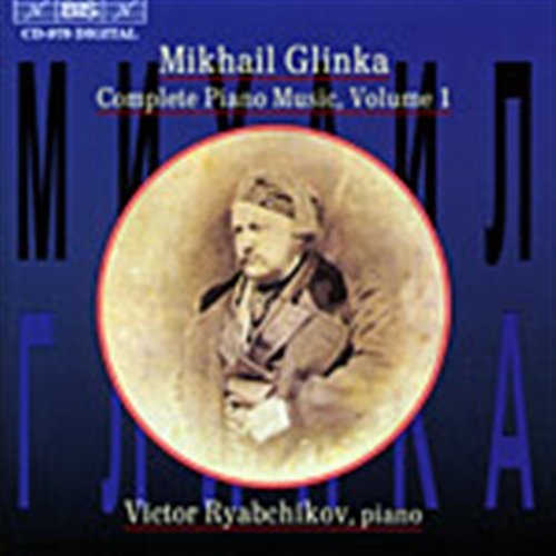 Glinka / Ryabchikov,victor - Piano Music, Volume I 1CD