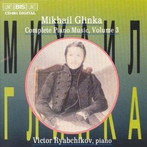 Victor Ryabchikov - Glinkacomplete Piano Music Vol 3 1CD