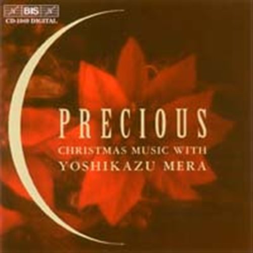 Yoshikazu Mera - Precious: Christmas Music with Yoshikazu Mera 1CD
