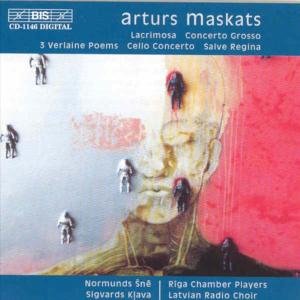 Maskats / Kalejs / Steinbergs / Birznieks - Lacrimosa / Cto Grosso / 3 Poems / Salve Regina 1CD