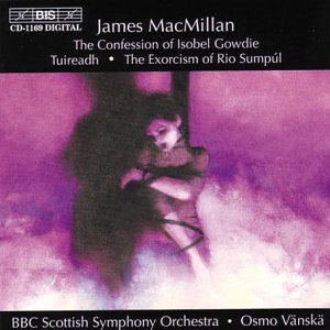 BBC SCOTTISH SOVANSKA Macmillianthe Confession Of Isobel CD