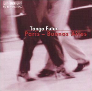VARIOUS ARTISTS Tango Futur - Paris - Buenos Aires CD