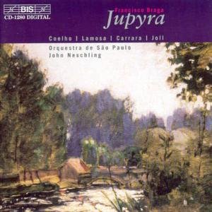 Brage / Coehlo / Lamosa / Carrara / Neschling - Jupyra 1CD