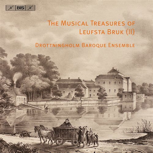 Drottningholm Baroque Ensemble - Musical Treasures of Leufsta Bruk 2 1CD