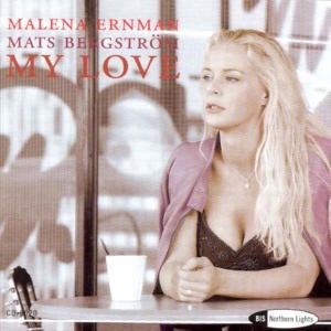 Bizet / Bergstrom / Ernman - My Love 1CD